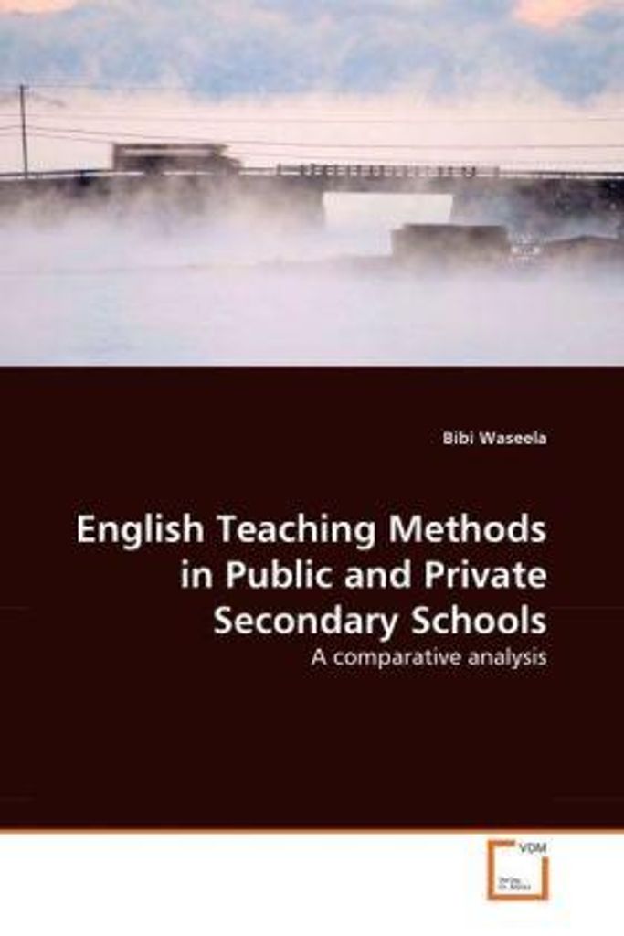 Waseela, B: English Teaching Methods in Public and Private S