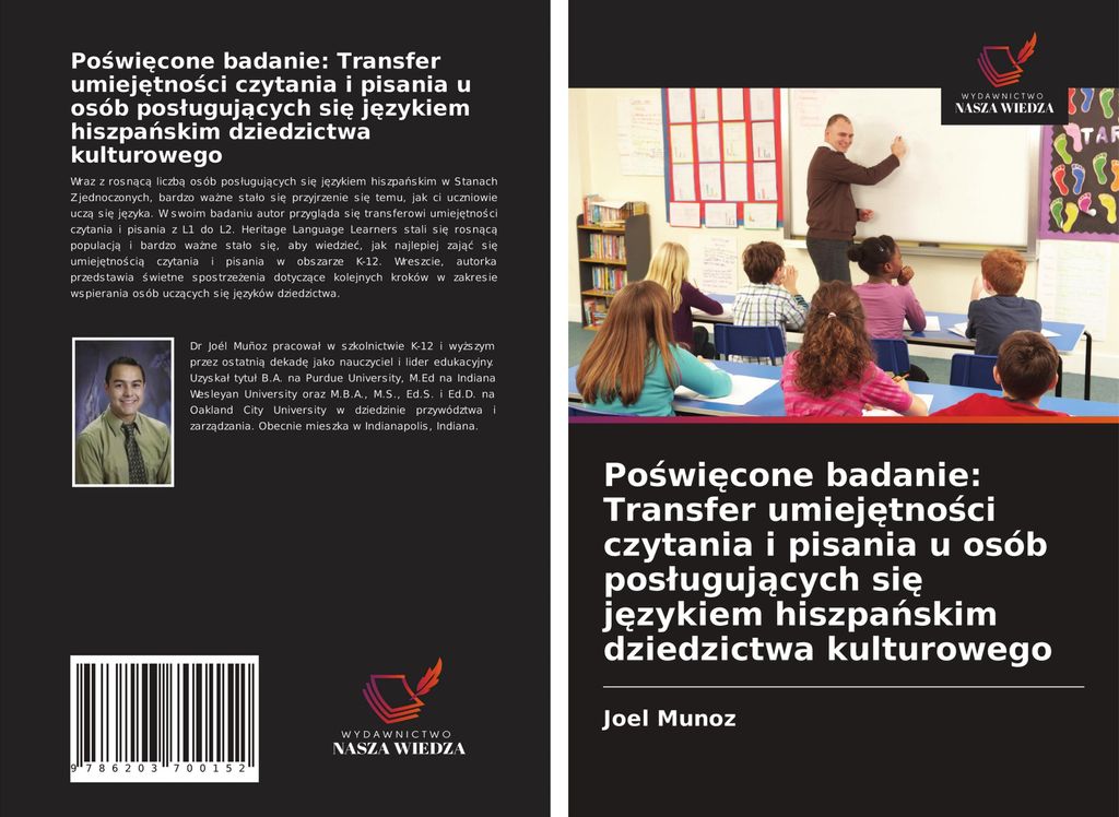 Po¿wi¿cone badanie: Transfer umiej¿tno¿ci czytania i pisania u osób pos¿uguj¿cych si¿ j¿zykiem hiszpa¿skim dziedzictwa kulturowego