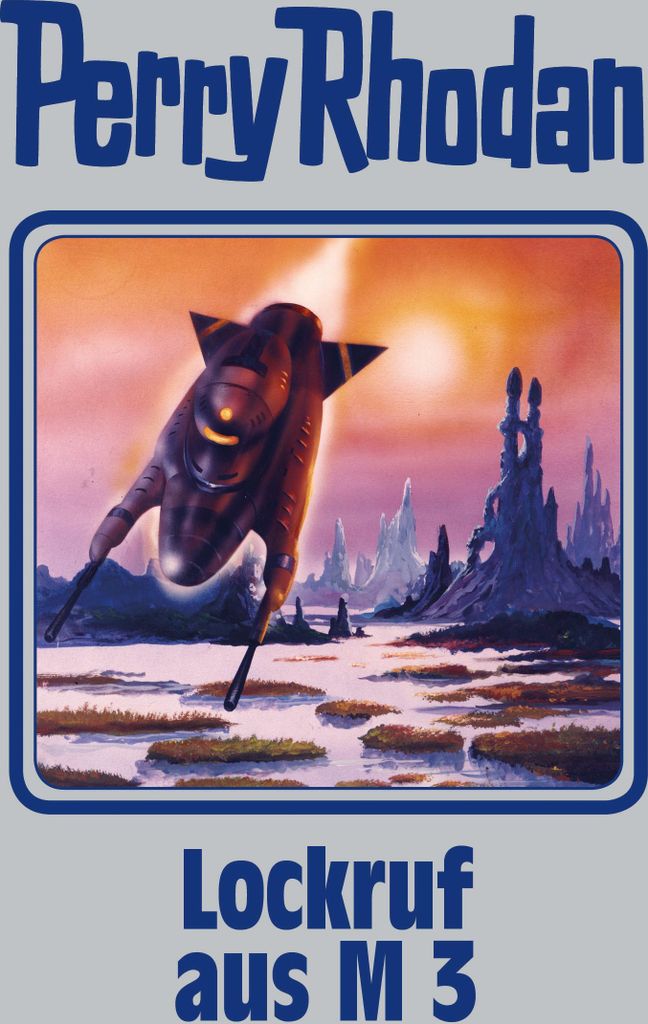 Perry Rhodan 126. Lockruf aus M 3