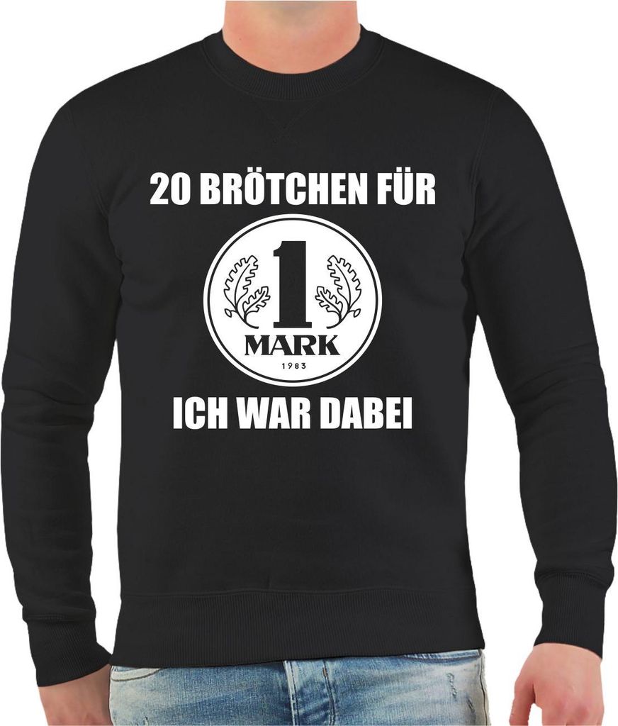 Herren Sweatshirt DDR 20 Brötchen Für 1 Mark ich war dabei