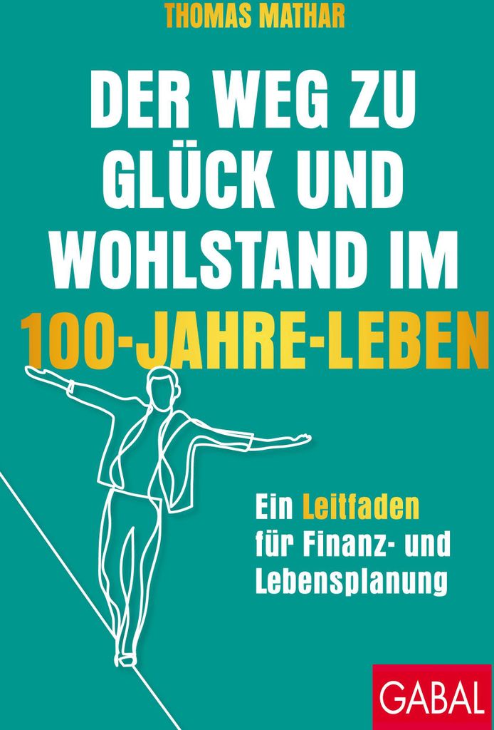 Der Weg zu Glück und Wohlstand im 100-Jahre-Leben