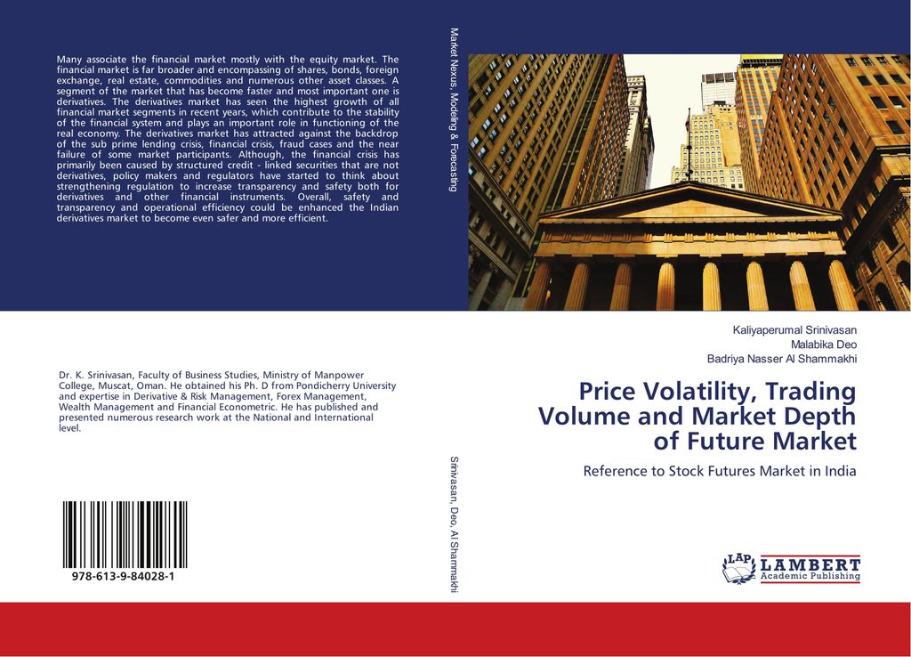 Price Volatility, Trading Volume and Market Depth of Future Market