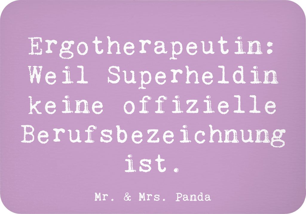 Mr. & Mrs. Panda Kühlschrankmagnet Spruch Ergotherapeutin Superheldin - Lavendeltraum - Geschenk, Pinnwandmagnet, Dankbarkeit, Berufsgestaltung, w...