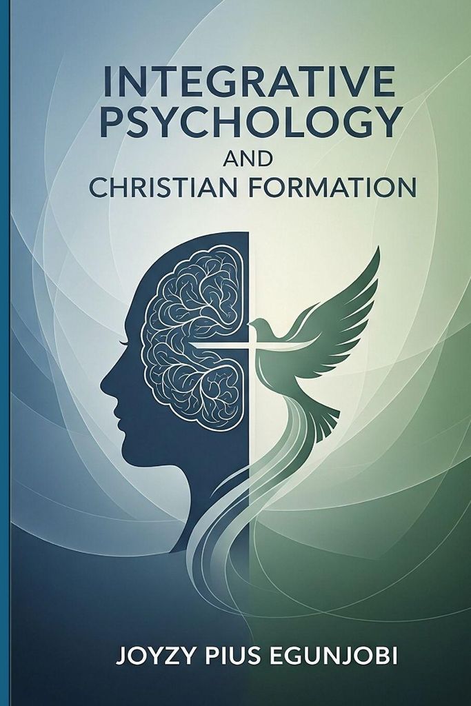 Integrative Psychology And Christian Formation