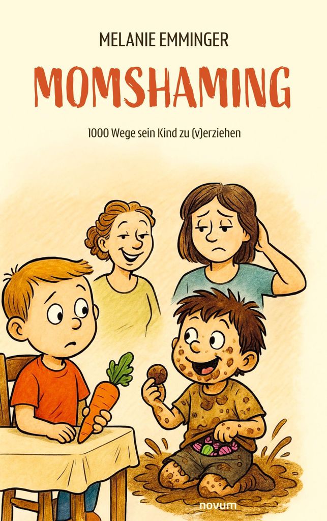 Momshaming Buch: Humorvoller Blick auf die unschönen Seiten des Elternseins und Mütter-Wettbewerb