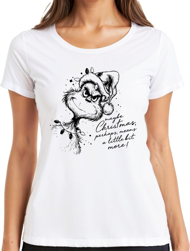 Grinch maybe Christmas perhaps means a little bit more Weihnachten Damen T-Shirt, Weiß, L