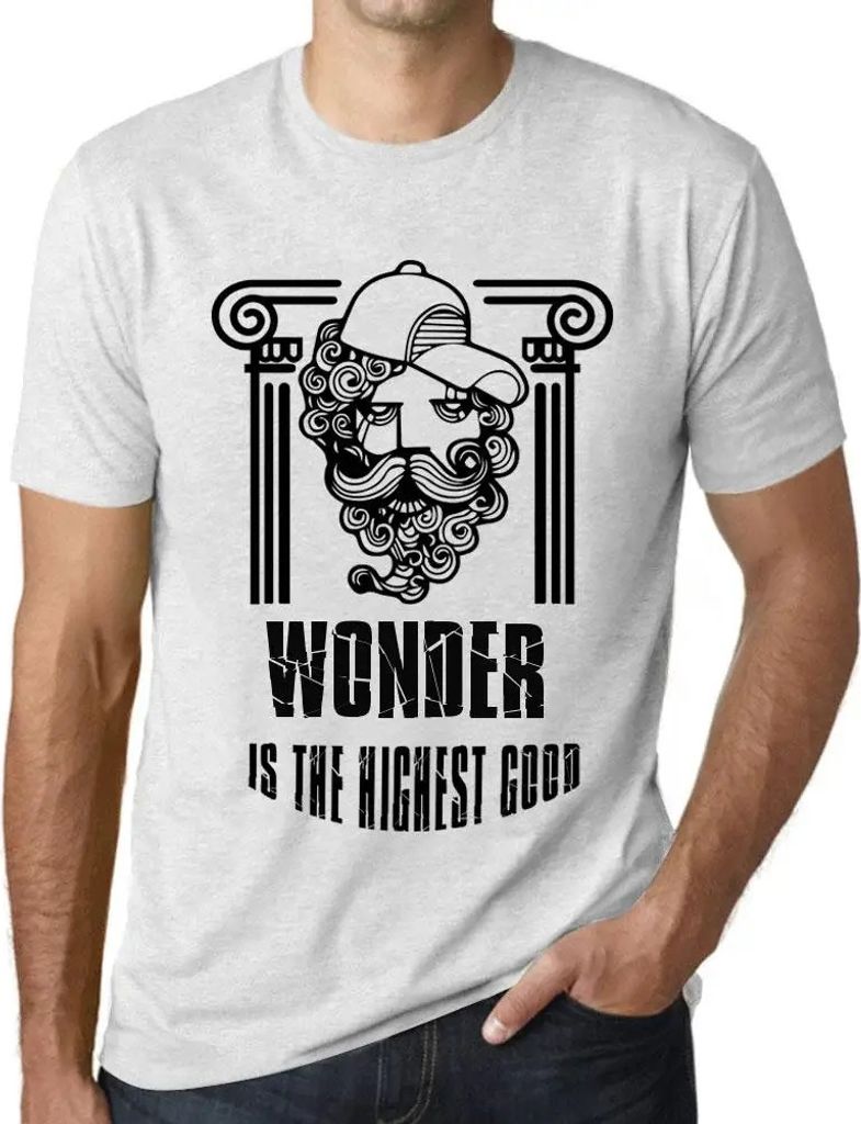 Herren Grafik T-Shirt Das Wunder ist das höchste Gut – Wonder Is The Highest Good – Öko-Verantwortlich Vintage Jahrgang Kurzarm Lustige Druck