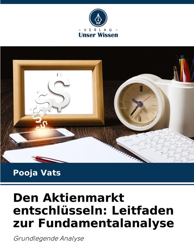 Den Aktienmarkt entschlüsseln: Leitfaden zur Fundamentalanalyse