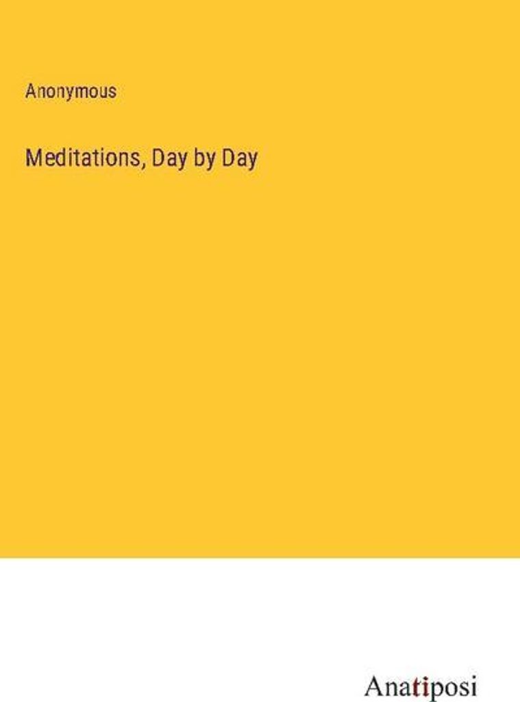 Meditations, Day by Day