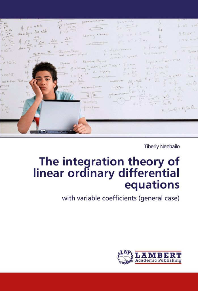 The integration theory of linear ordinary differential equations