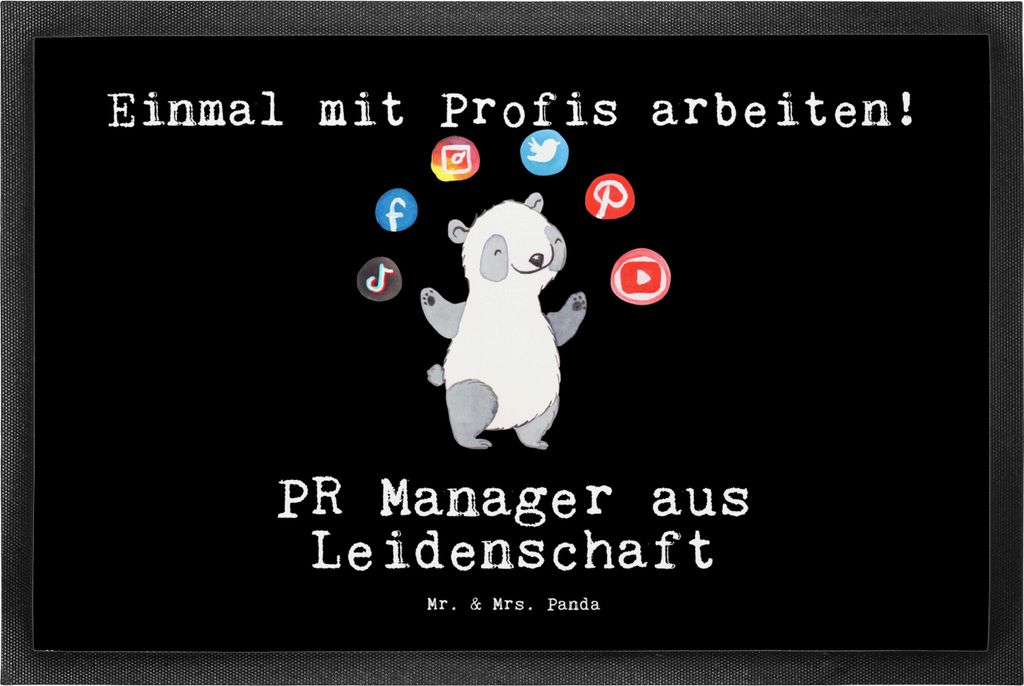 Mr. & Mrs. Panda fußmatte PR Manager Leidenschaft 40 x 60 cm - Schwarz - Geschenk, Sauberlaufmatte, abstreifer, Schmutzfangmatte, Schmutzmatte, Ab...