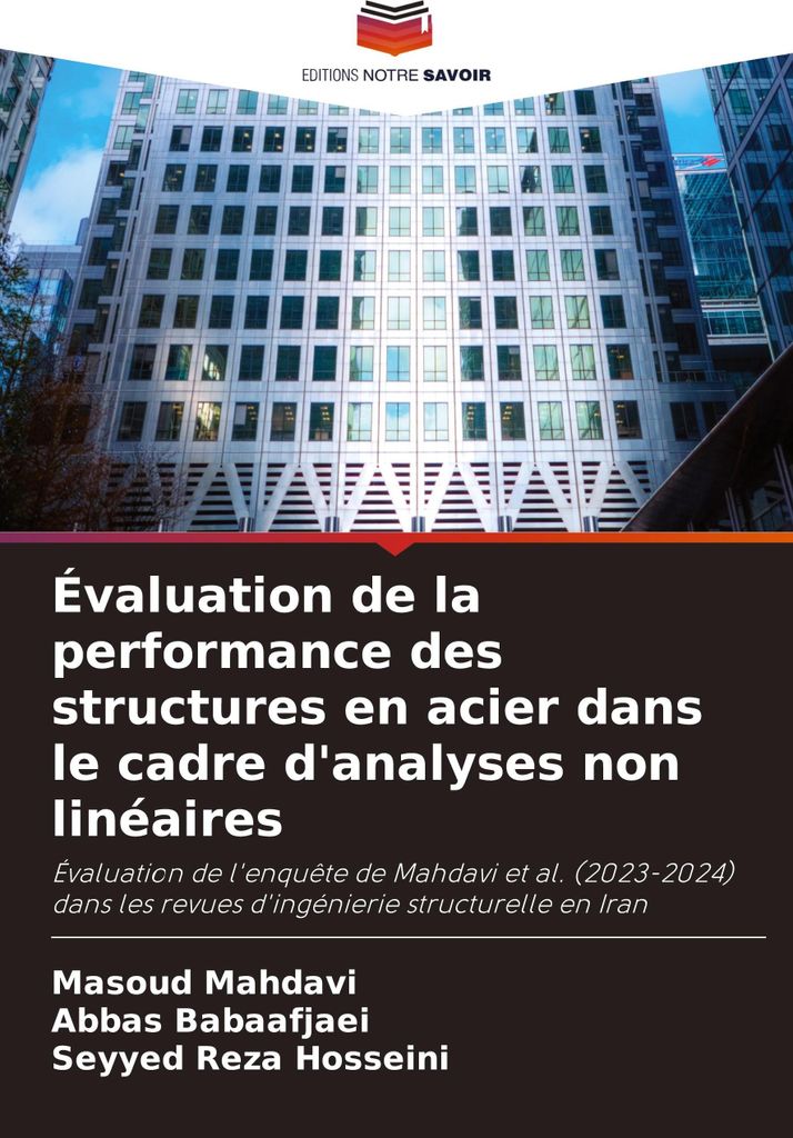 Évaluation de la performance des structures en acier dans le cadre d'analyses non linéaires