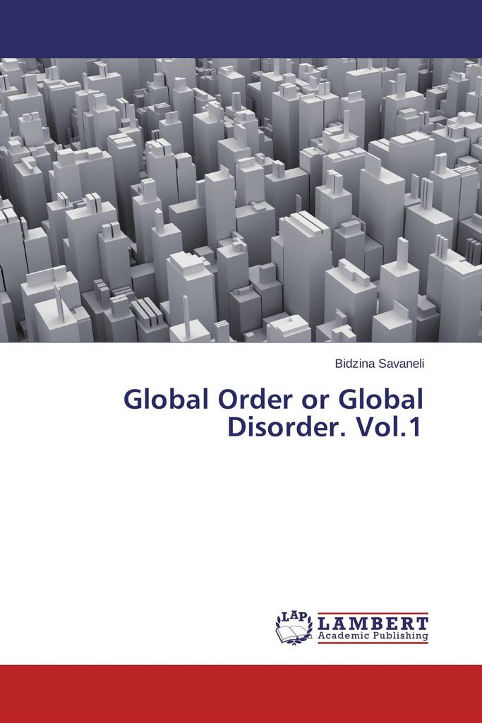 Global Order or Global Disorder. Vol.1