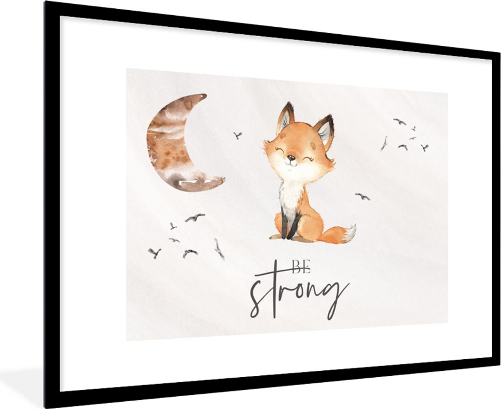 MuchoWow Gerahmtes Poster Zitate - Aquarell - Stark sein - Kinder - Fuchs - Tiere 90x60 cm - Poster mit Schwarzem Bilderrahmen Wandposter Rahmen ...