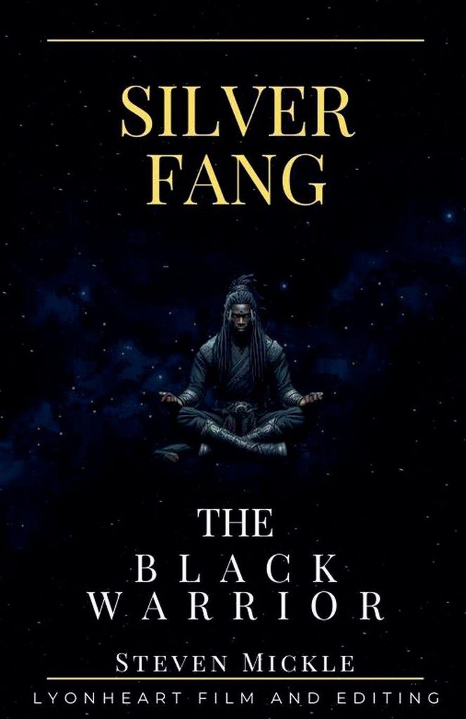 Silver Fang The Black Warrior