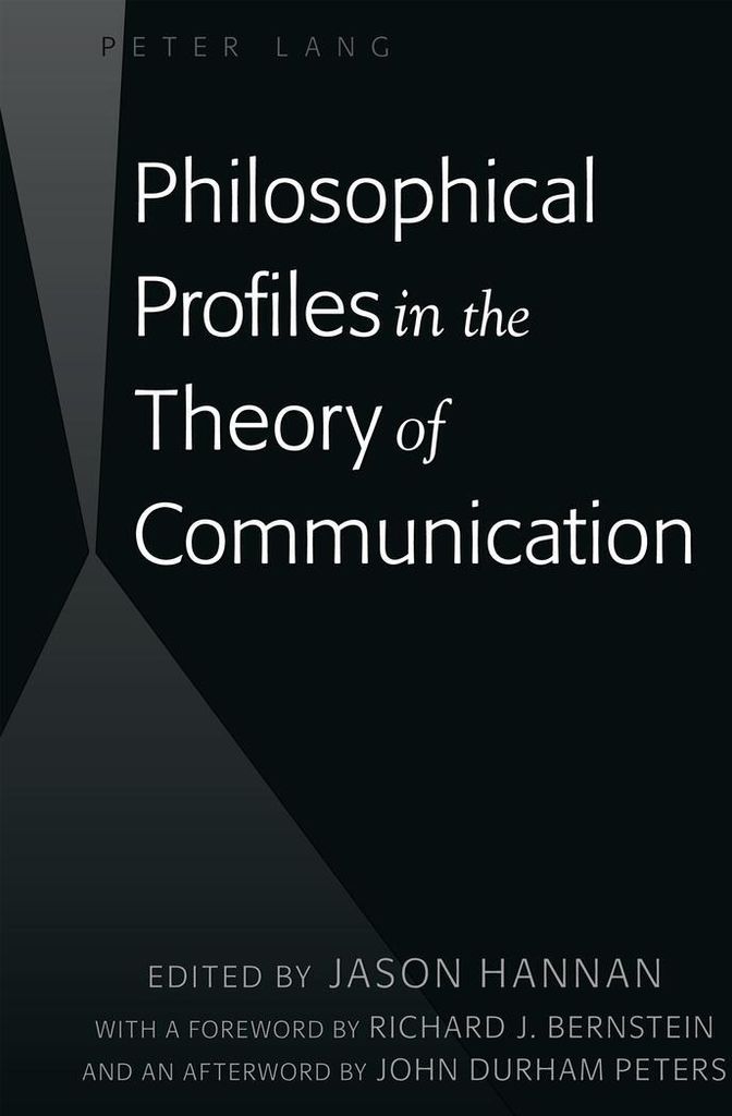 Philosophical Profiles in the Theory of Communication
