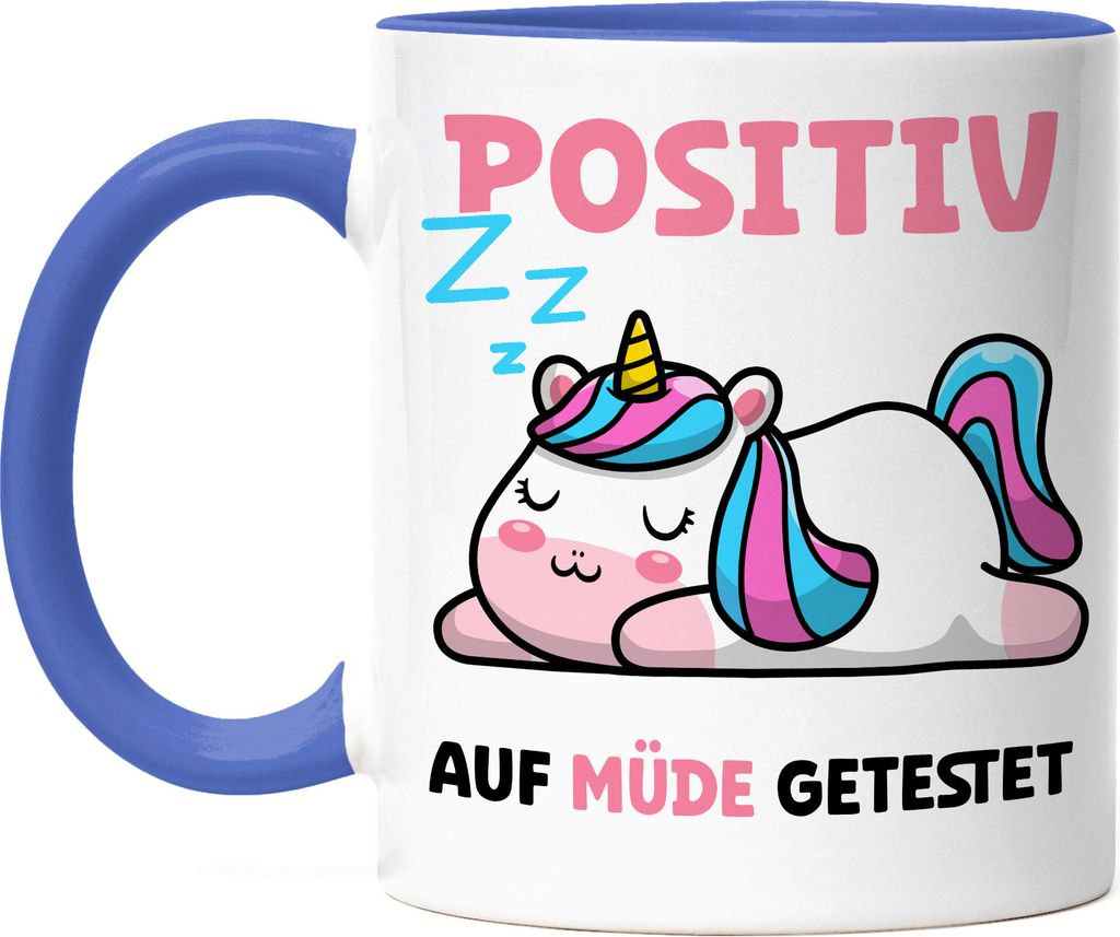 Positiv Auf Müde Getestet Tasse Blau Träumer Langschläfer Corona Faulheit Schlafmütze Schlaf Einhorn Faulheit