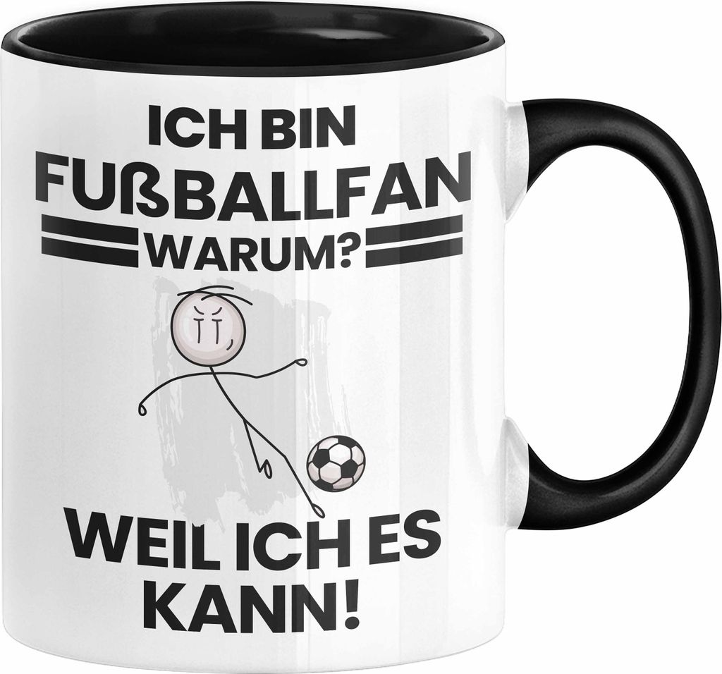 Fußballfan Geschenk Tasse Lustiger Spruch Ich Bin Fußballfan Warum Weil Ich Es Kann Geschenkidee Bester Fußballfan Geburtstag Kaffee-Becher (Sch...