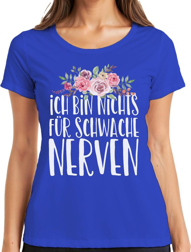 Ich bin nichts für schwache Nerven Witziger Spruch Statement Fun Damen T-Shirt, Blau, 3XL