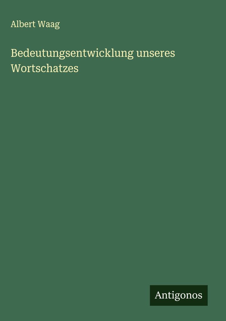 Bedeutungsentwicklung unseres Wortschatzes