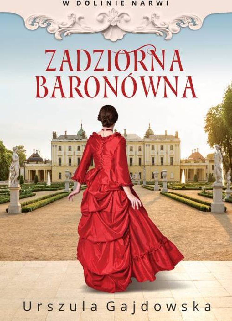 W Dolinie Narwi. Zadziorna Baronówna