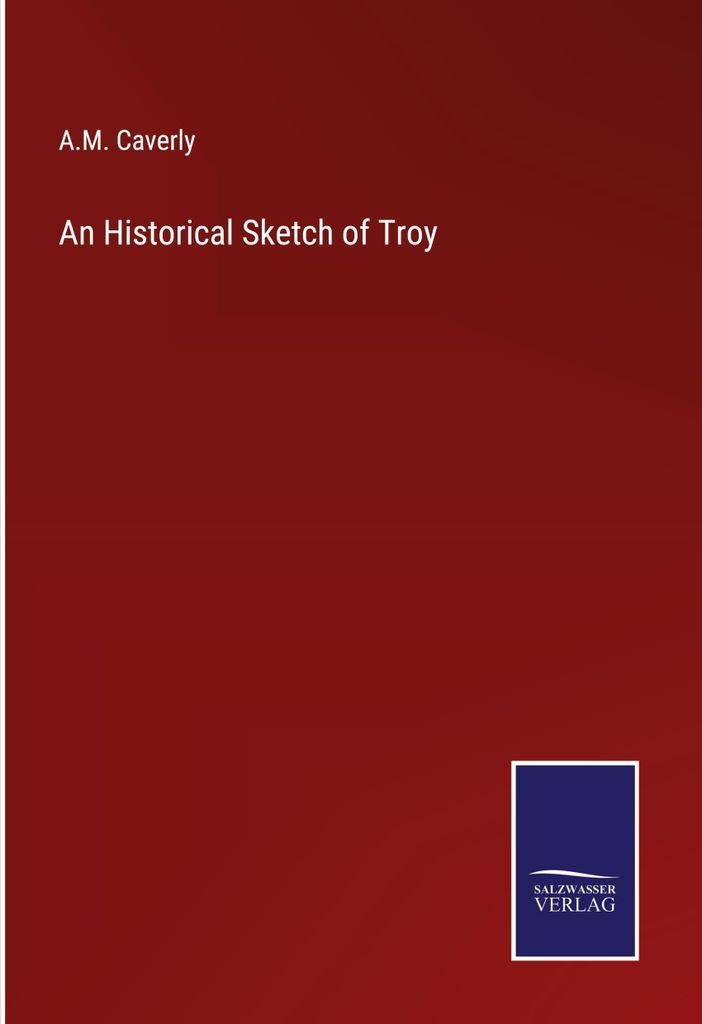 An Historical Sketch of Troy