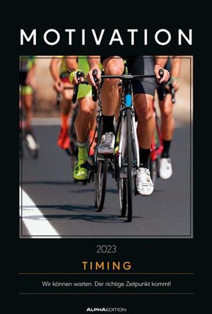 Motivation 2023 - Bildkalender A3 (29,7x42 cm) - Kalender mit motivierenden Sprüchen - mit Feiertagen (DE/AT/CH) - Wandkalender - Wandplaner