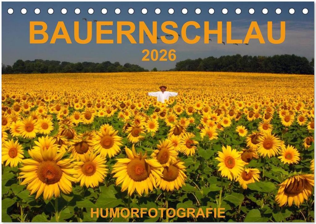 BAUERNSCHLAU 2026 (Tischkalender 2026 DIN A5 quer), CALVENDO Monatskalender