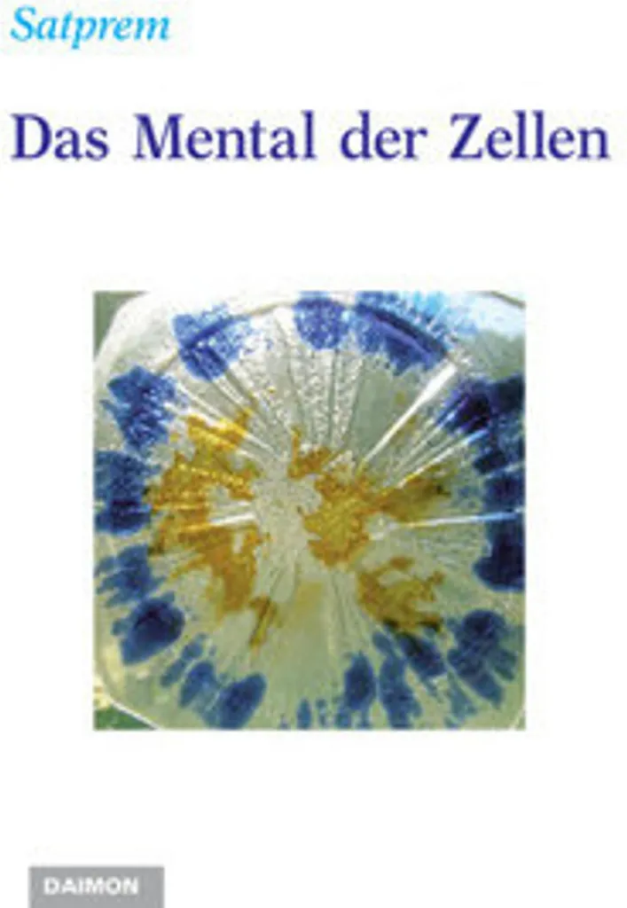 Das Mental der Zellen livre broché sur la mémoire cellulaire et santé