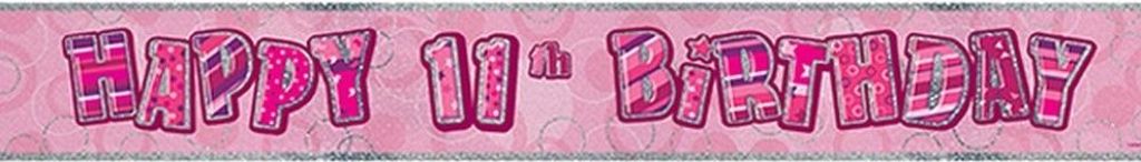 Unique Party "Happy 11th Birthday" Folienbanner Holografisch SG16890 (3,65 m) (Rosa)