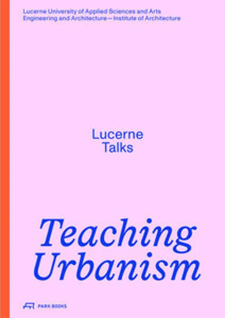 Teaching Urbanism : Manuel Illustré de Planification Urbaine Durable