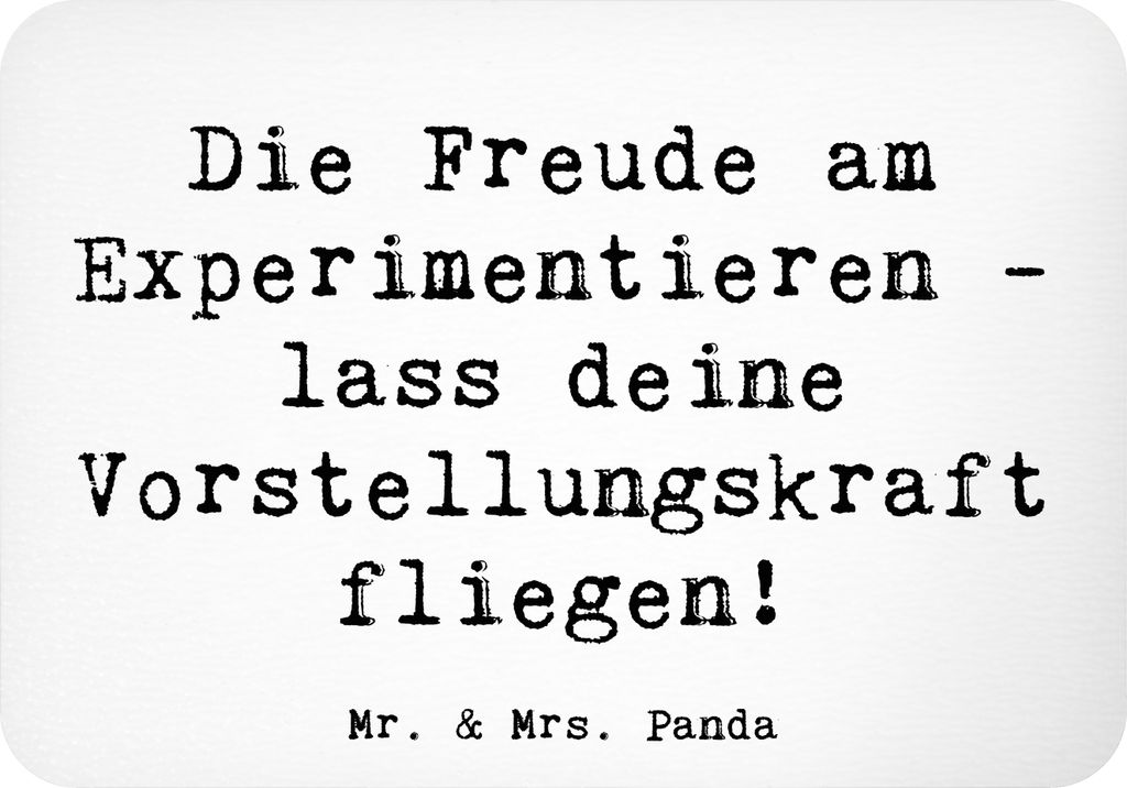 Mr. & Mrs. Panda magnet Spruch Die Freude am Experimentieren - Weiß - Geschenk, Ideen, Vertrauem, Trost, Unterstützung, haftmagnet, handgefertigt...