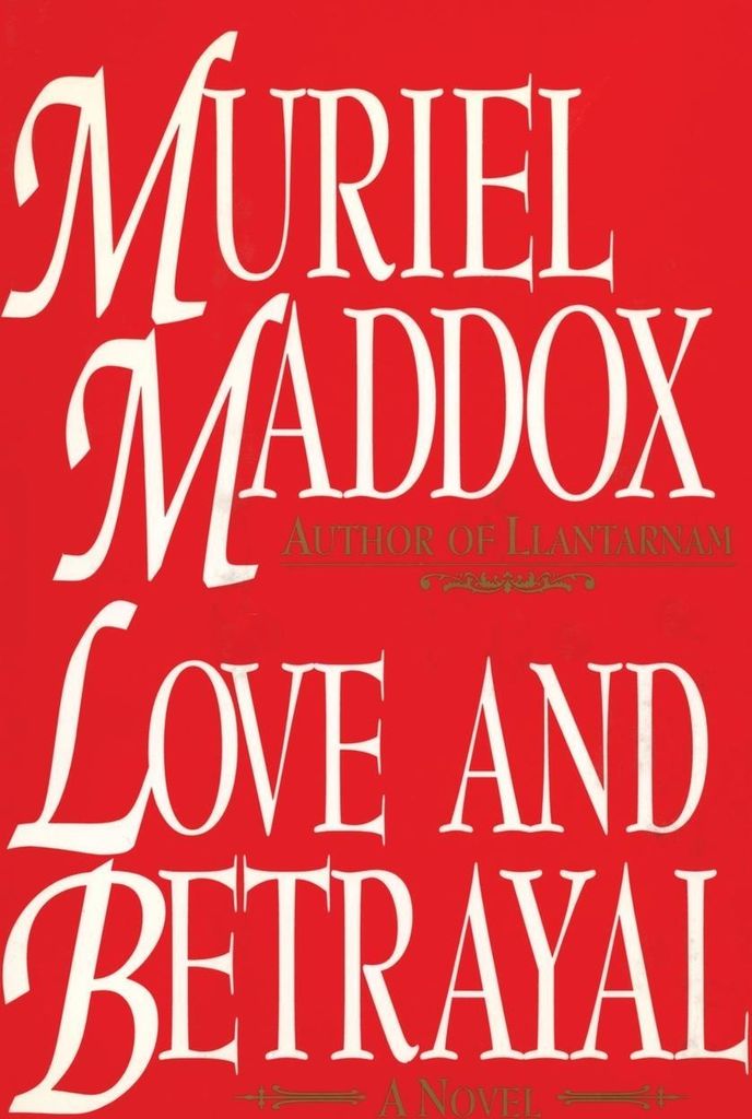 Love and Betrayal, A Novel