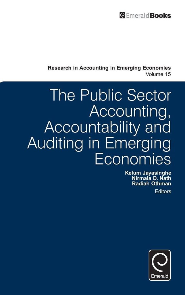 The Public Sector Accounting, Accountability and Auditing in Emerging Economies'