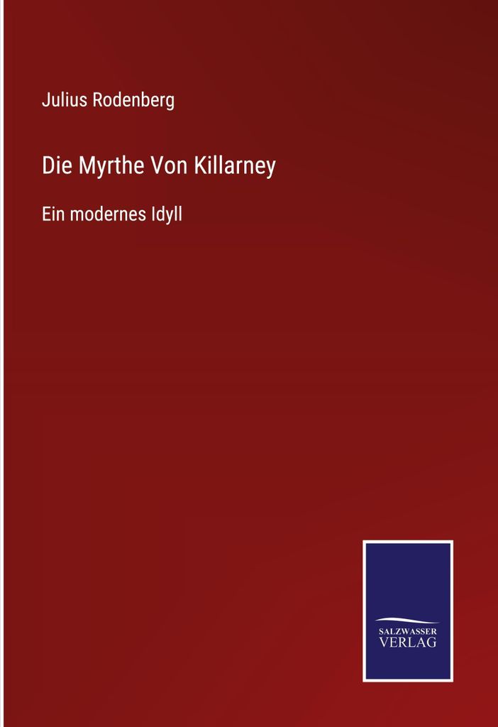 Die Myrthe Von Killarney