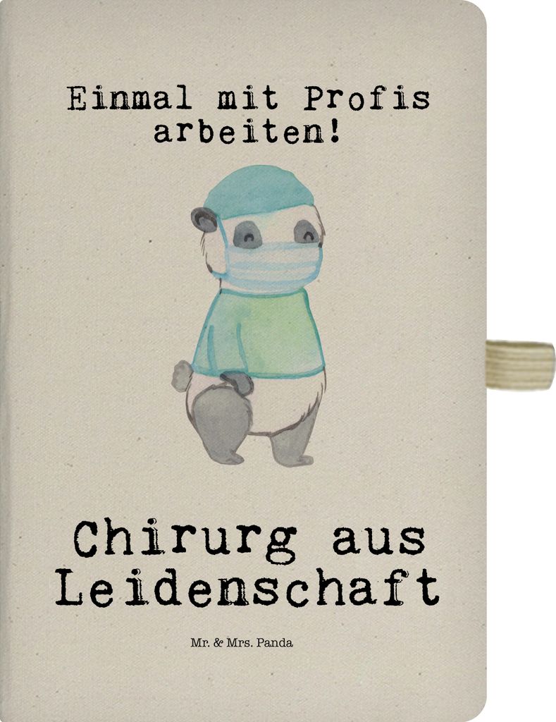 Mr. & Mrs. Panda Kladde Chirurg Leidenschaft - Transparent - Geschenk, Arzt, Krankenhaus, Reisetagebuch, notizbuch, Spruch, Tagebuch, Mediziner, A5...