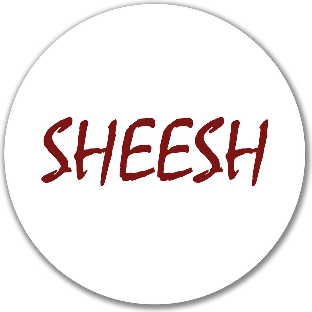 Huuraa Aufkleber Sheesh Jugendwort 10cm rund Sticker Geschenkidee