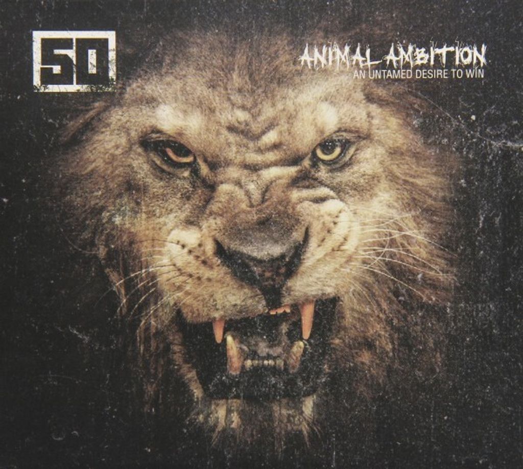 50 Cent: Animal Ambition - An Untamed Desire To Win