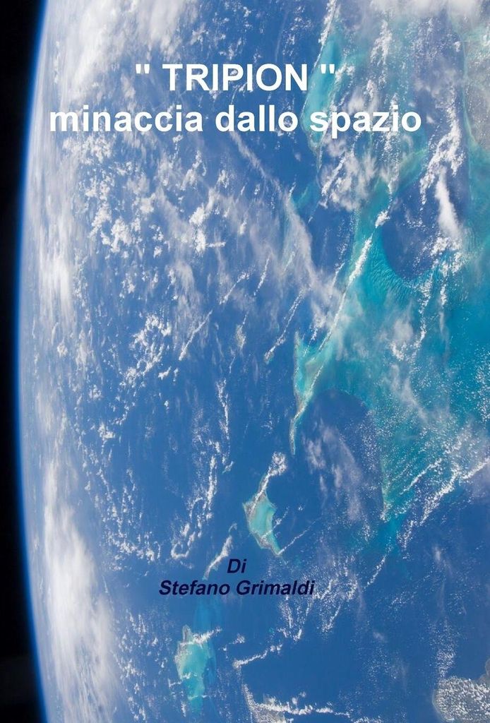 " TRIPION " minaccia dallo spazio