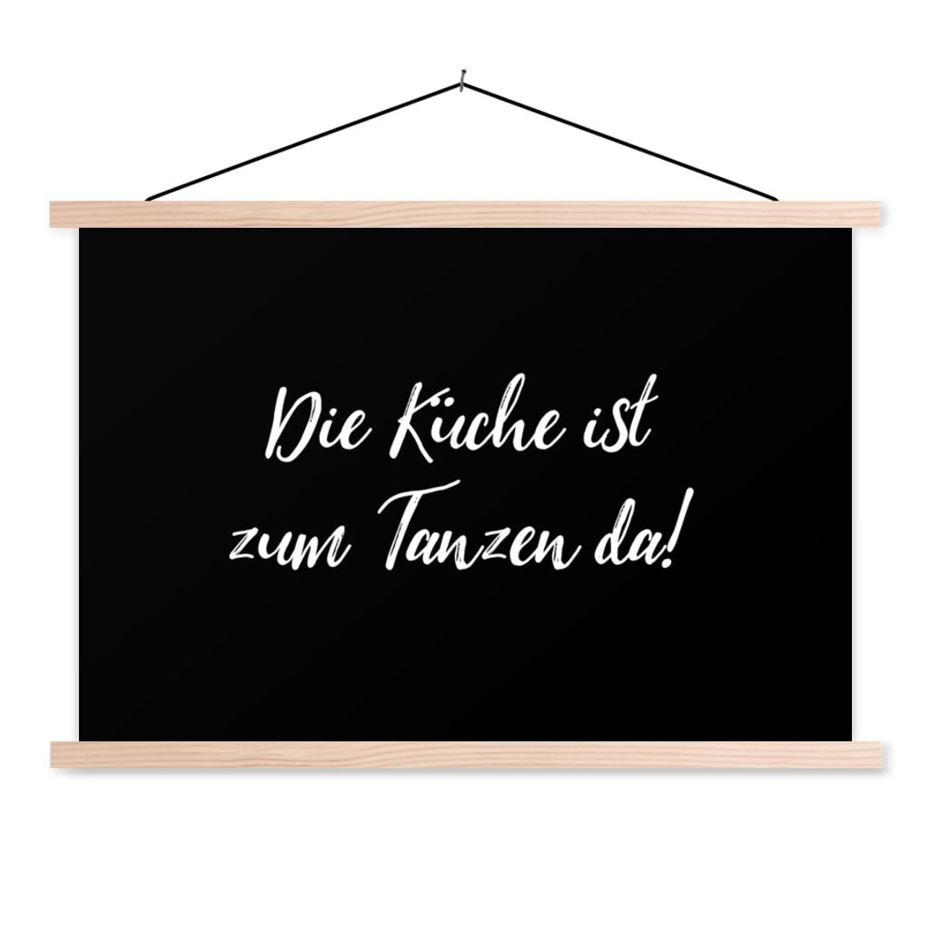 MuchoWow Textilposter Die Küche ist da, um getanzt zu werden! - Zitate - Sprichwörter - Tanzen 60x40 cm mit holzfarbenen Rahmen - Bilder