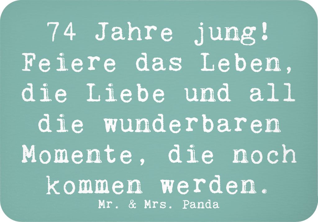 Mr. & Mrs. Panda magnet Spruch 74. Geburtstag Freude - Meeresbrise - Geschenk, besonderer, haftmagnet, 74 Jahre, Happy Birthday, Geburtstagsfeier, ...