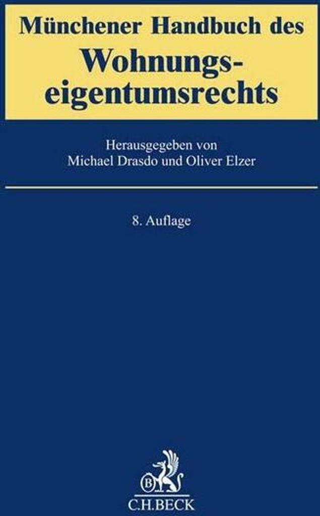 Münchener Handbuch des Wohnungseigentumsrechts