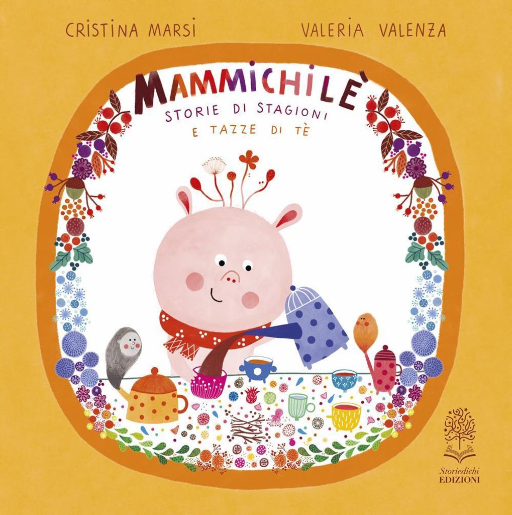 Marsi, C: Mammichilè. Storie di stagioni e tazze di té