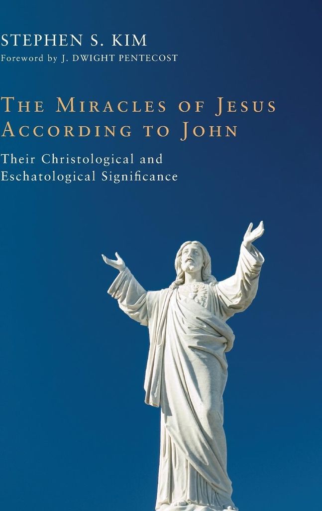 The Miracles of Jesus According to John