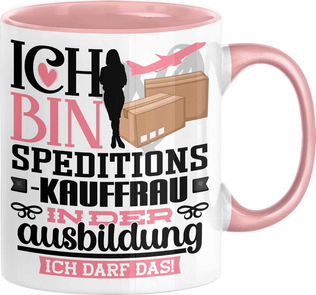 Speditionskauffrau Ausbildung Start Geschenk Tasse Ich Bin Speditionskauffrau In Der Ausbildung Ich Darf Das Kaffee-Becher Geschenkidee (Rosa)