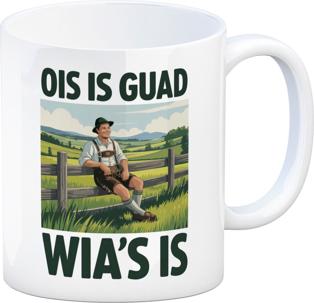 Zufriedener Bauer Ois is guad wia ́s is Kaffeebecher