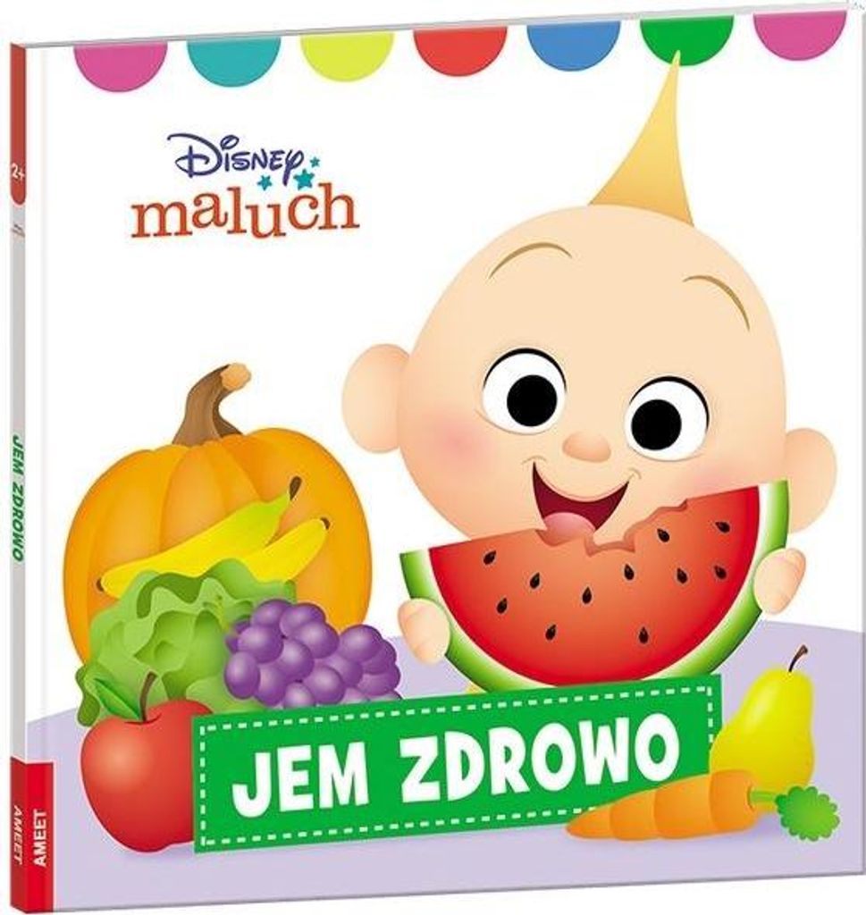 Disney Maluch. Jem zdrowo