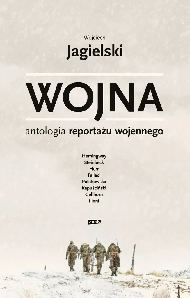 Wojna Reportages de Guerre : l'anthologie de récits historiques cultes