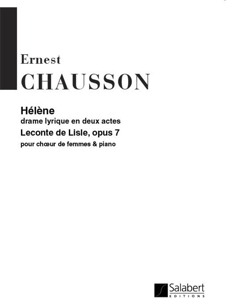 Chausson Helene Op.7 Choeur (Vx-Fm)-Piano Choir