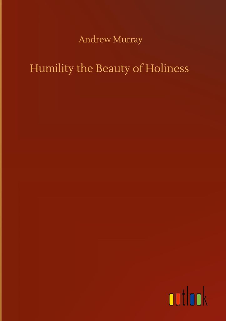 Humility the Beauty of Holiness